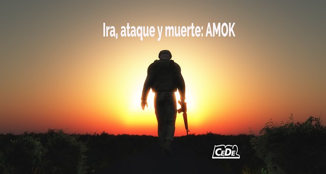 Ira, ataque y muerte-AMOK